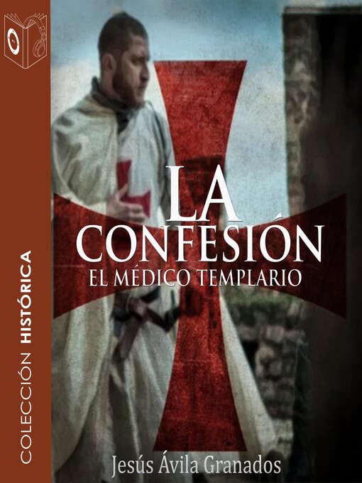 Title details for La confesión--dramatizado by Jesus Avila - Available